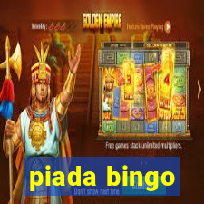 piada bingo